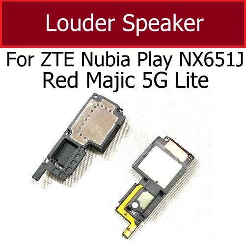 Louder Speaker Ringer For ZTE Nubia Play NX651J Z9 Mini NX511J Red Magic 5G Lite Loudspeaker Buzzer Module Repair Parts