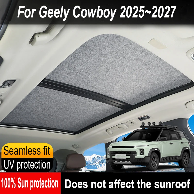 Car Sunroof Insulation Roof Visor For Geely Cowboy 2025~2027 26 Protection Anti-UV Electrostatic Adsorption Sky Curtain Sunshade