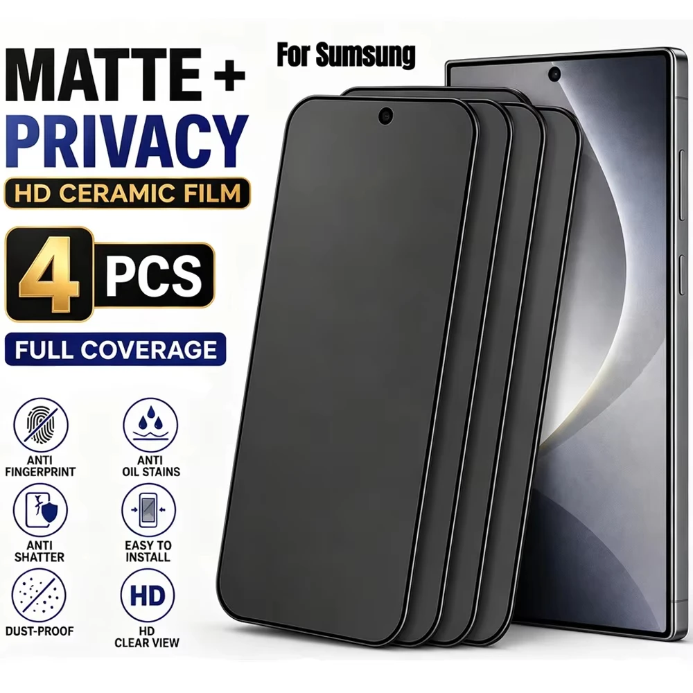 1-4Pcs Privacy Matte Screen Protector For Samsung Galaxy S25 S26 Ultra S24 S23 S22 S21 Film A57 A37 A56 A55 A36 A27 A17 A07 A16