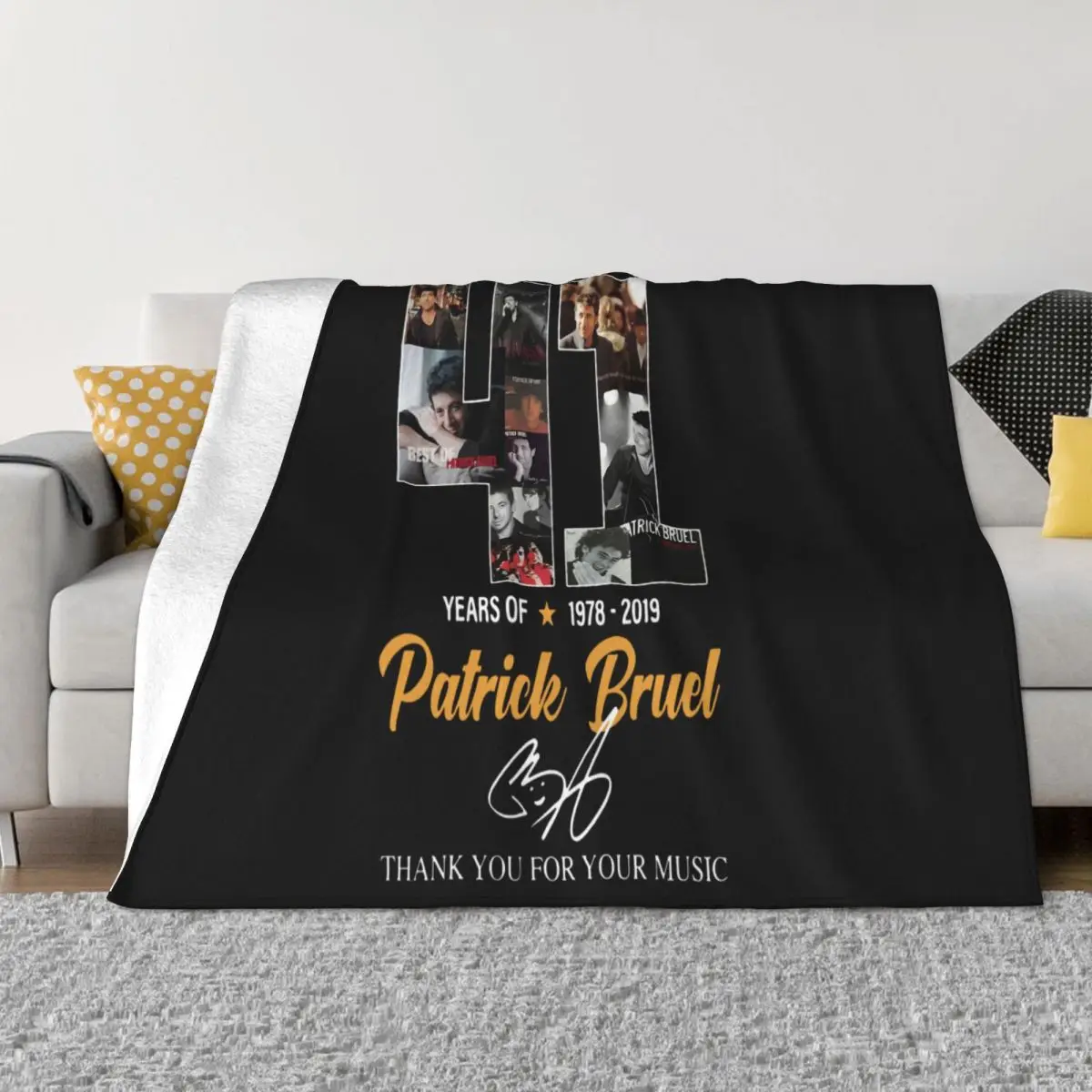 41 Years Of 1978 2019 Patrick Bruel Thank You For Your Music Signature Case Women Men Beautiful High Quanlity Throw Blanket