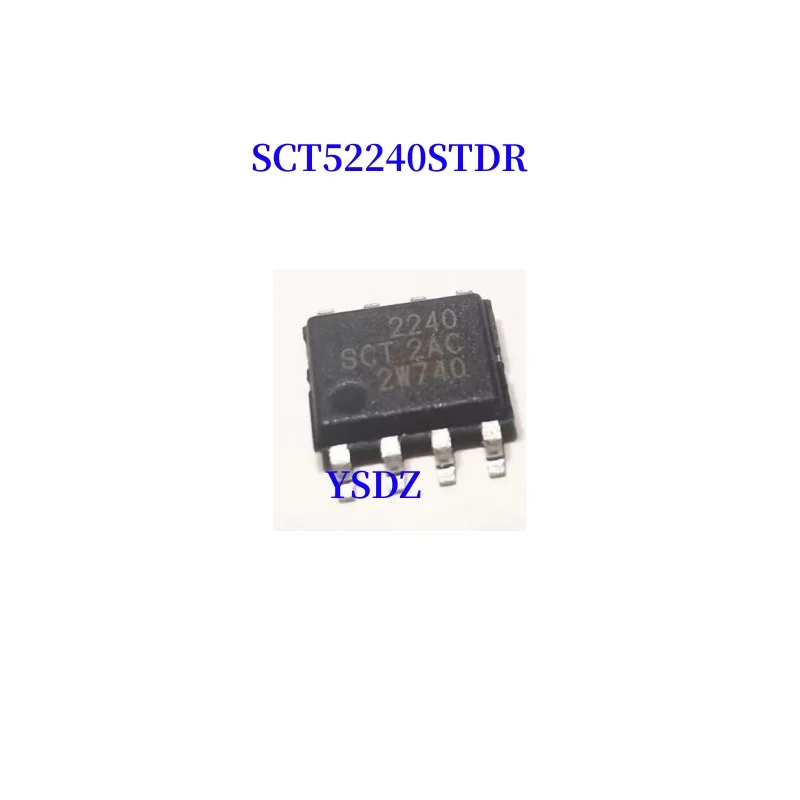 5pcs/lot SCT52240STDR SCT52240 2240 SOP-8 New Original Genuine Ic