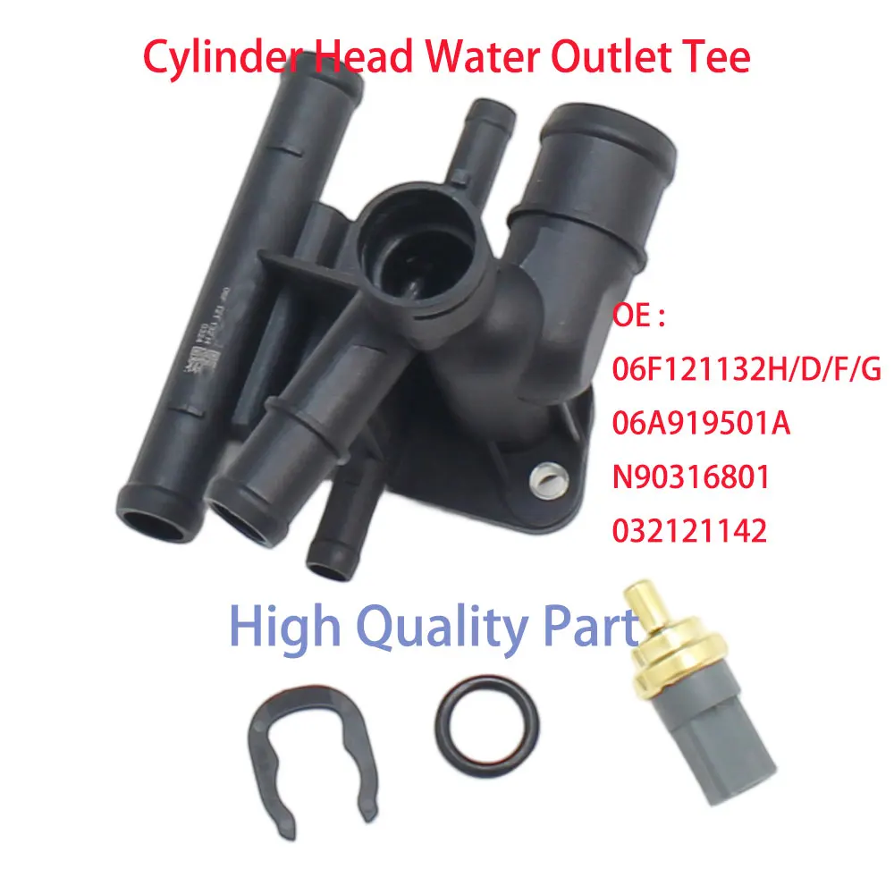 

Cylinder Head Water Outlet Tee 06F121132H 06F121132D 06F121132F 06F121132G 06A919501A N90316801 032121142 2.0T GAS New