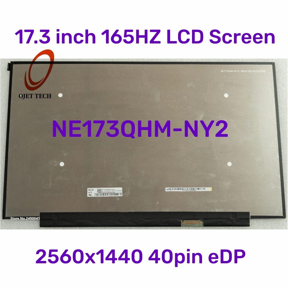 NE173QHM-NY5 NE173QHM-NY6 NE173QHM-NY7 NE173QHM-NY2 17.3''165HZ 100% sRGB Laptop Screen LCD Display Replacement 40Pins 2560x1440