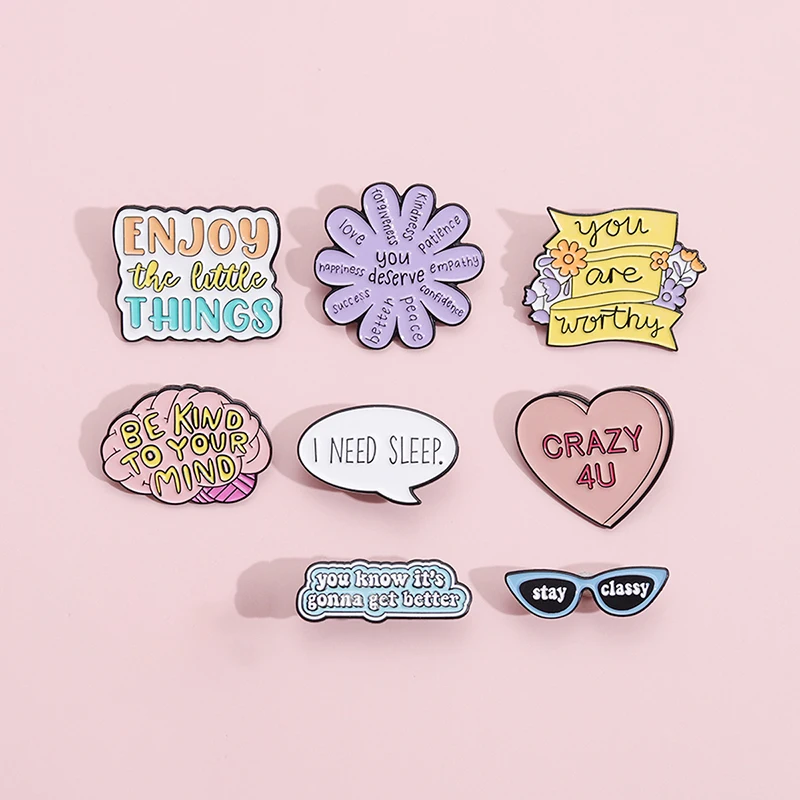 Emaille-Anstecknadel „You'Re Enough Deserve“, individuelle Slogan-Zitate „I Need Sleep“, Brosche, Anstecknadel, Selbstbefestigung, Schmuck, Geschenk für Freunde