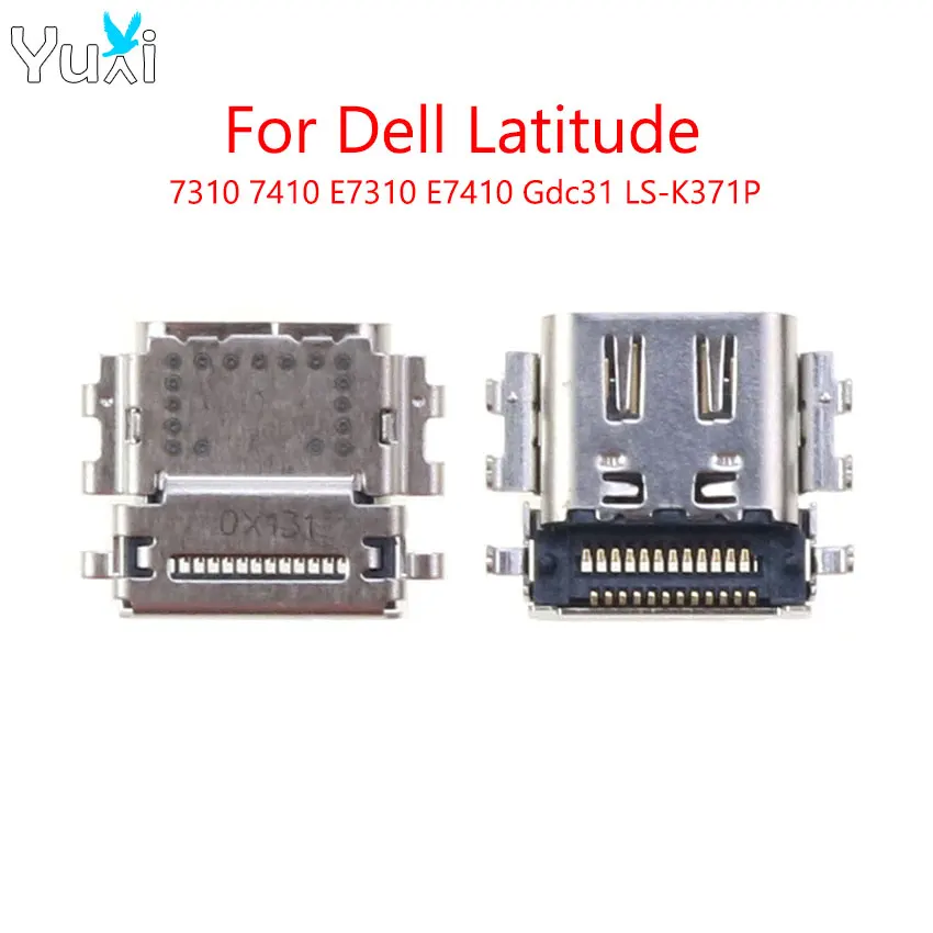 YuXi 1 Piece USB Type C Connector For Dell Latitude 7310 7410 E7310 E7410 Gdc31 LS-K371P USB-C 24Pin Female Socket Charging Port