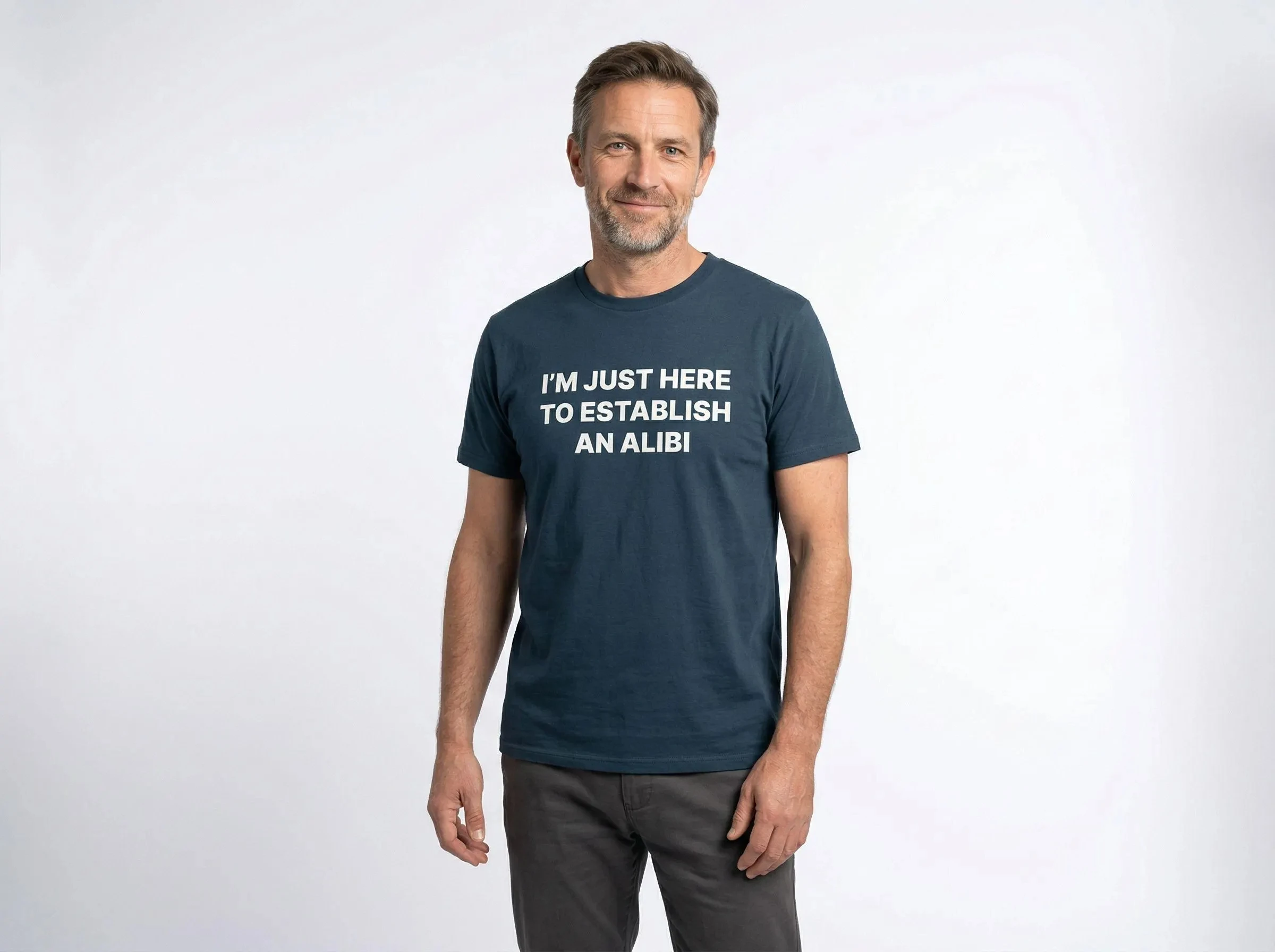 I'm Just Here To Create A Funny Slogan T-shirt for An Absence Certificate, and A Humorous T-shirt for Dads.