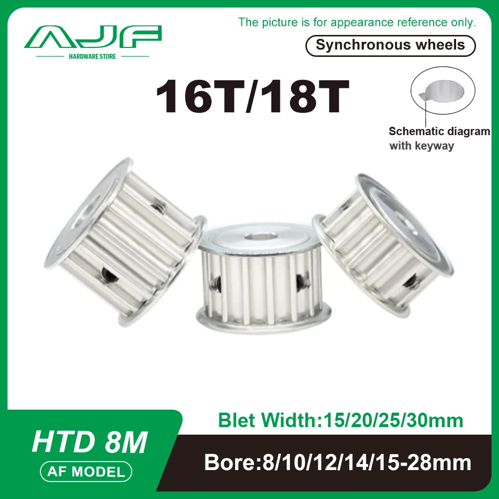 

16T 18Teeth HTD 8M Timing Pulley AF Type 8M Synchronous Wheel for Belt Width 15/20/25/30mm Bore 8-28mm HTD Timing Belt Pulley