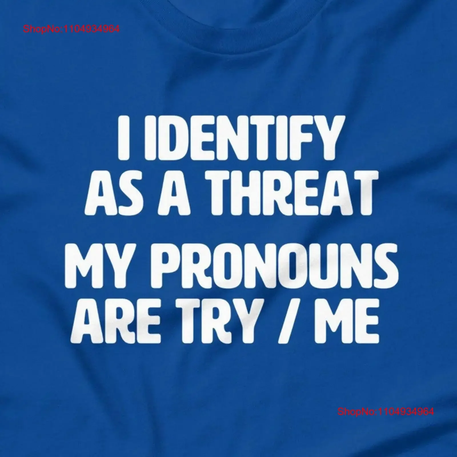 I Identify As A Threat My Pronouns Are Try Me T Shirt funny saying sarcastic for Men Cool Mens Guys vintage Washed graphic