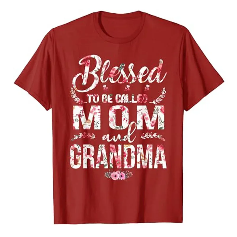 Bendita para ser llamado mamá y abuela, camiseta Floral para el día de la madre, moda para mujer, regalo novedoso para mamá, traje fresco para mamá y abuela