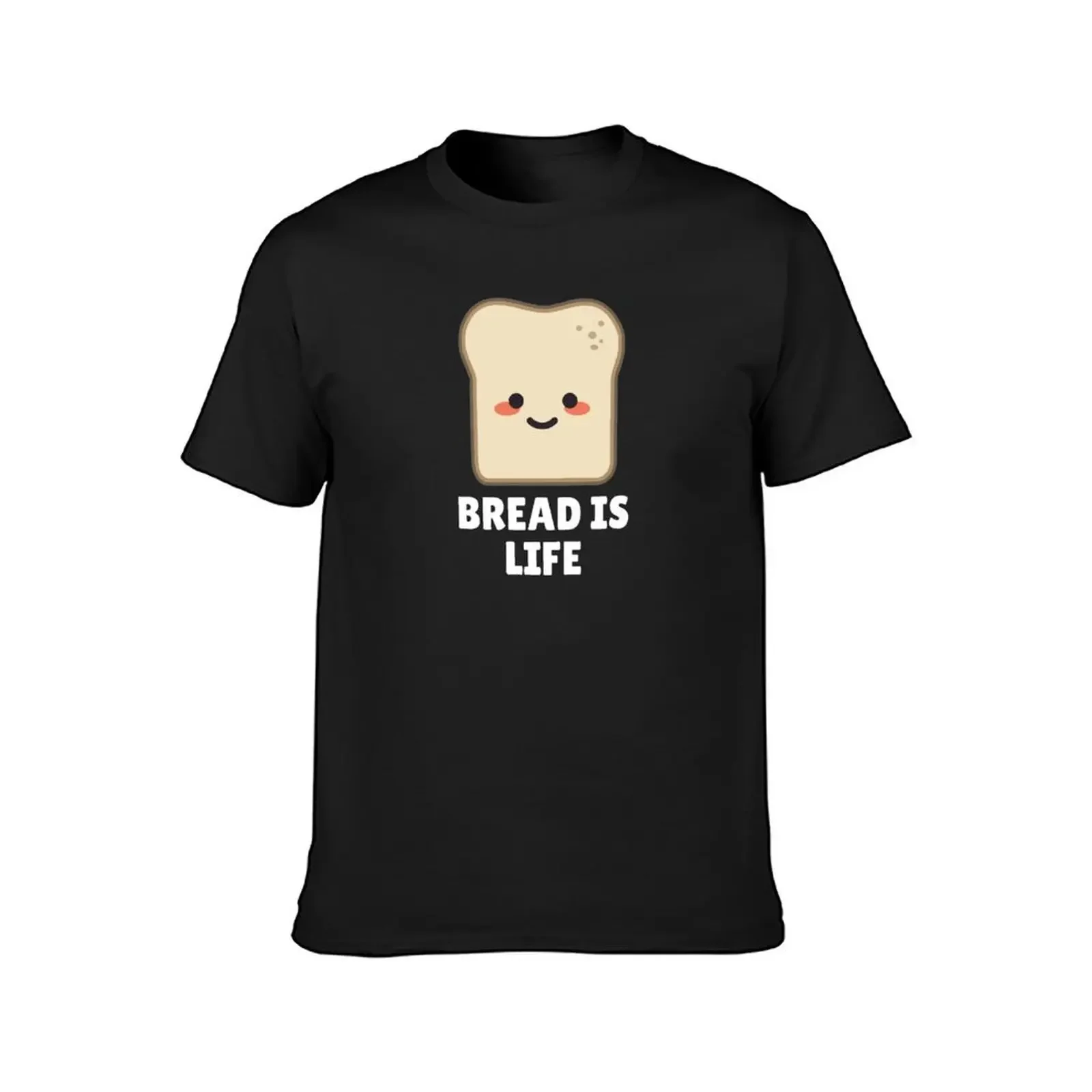 Bread Is Life T-Shirt blacks anime tshirt custom shirt Men's cotton t-shirt