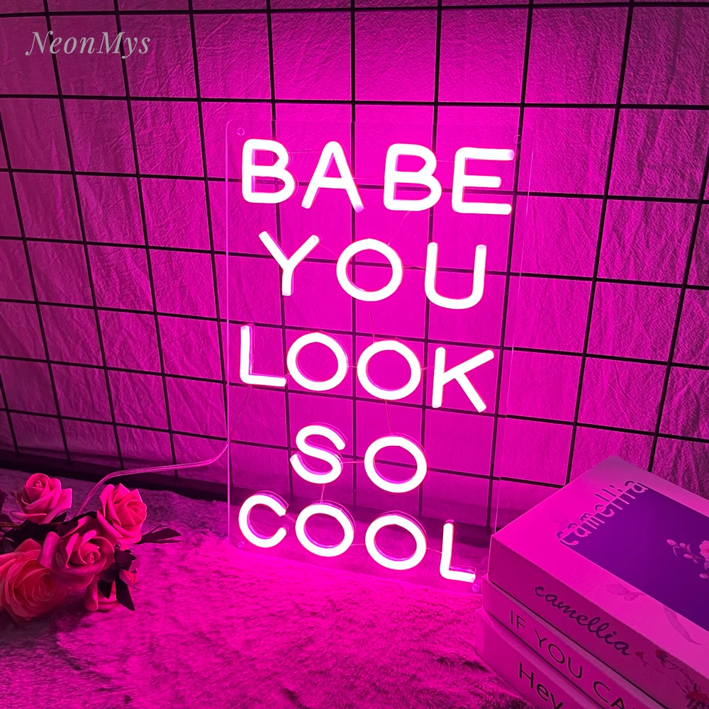 

Baby You Look So Cool Neon Sign Flex Led Custom Birthday Party Wedding Neon Decor Home Room Wall Decoration LED Neon Signs Light