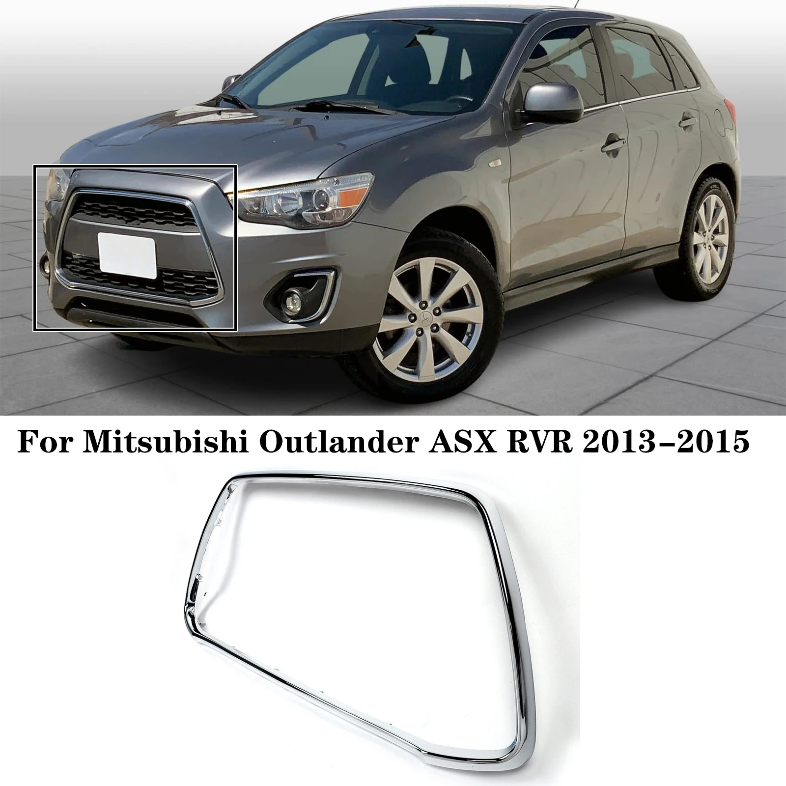 

Front Bumper Grille Molding For 2013-15 Outlander Sport ASX RVR Surround Chrome