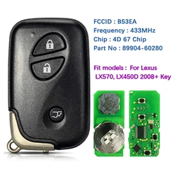 CN052040 Aftermarket 3 Button Smart Keyless Key FCCID B53EA P1 D4 4D-67 Chip 433MHz 89904-60280 For Lexus LX570 LX450D 2008+