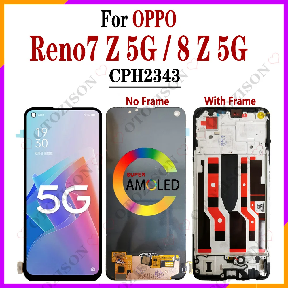 LCD For OPPO Reno7 Z 5G CPH2343 LCD With Frame Reno 7Z 8Z LCD Screen Touch Sensor Digitizer Assembly Replacement Reno8 Z 5G LCD