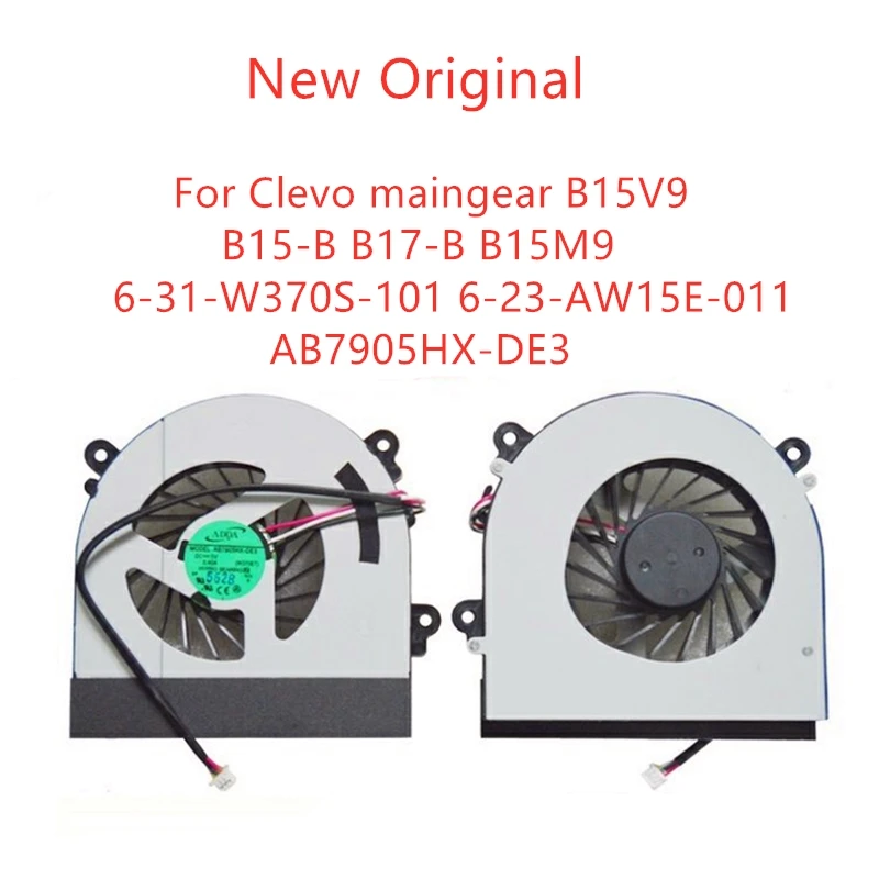 New Original Laptop CPU Cooling Fan For Clevo maingear B15V9 B15-B B17-B B15M9 6-31-W370S-101 6-23-AW15E-011 AB7905HX-DE3 fan