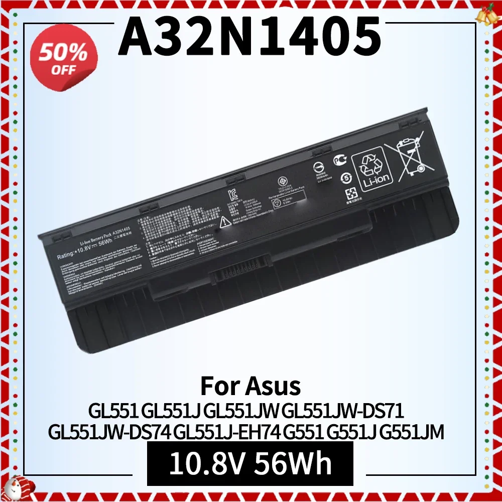 5200mAh 56Wh A32N1405 A32NI405 Laptop Battery for ASUS G551 G58JK G771 G771JK G771JM G551JK G551JM N551 N551J N751 GL551 GL551J