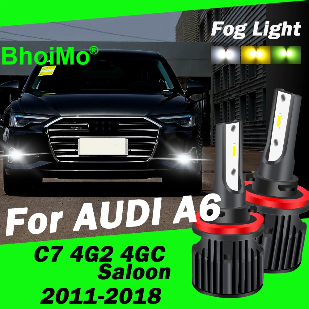 

BhoiMo Front Fog Light For AUDI A6 C7 4G2 4GC Led Bulb 2011 2013 2014 2015 2016 2017 2018 2012 Car Auto Lamp
