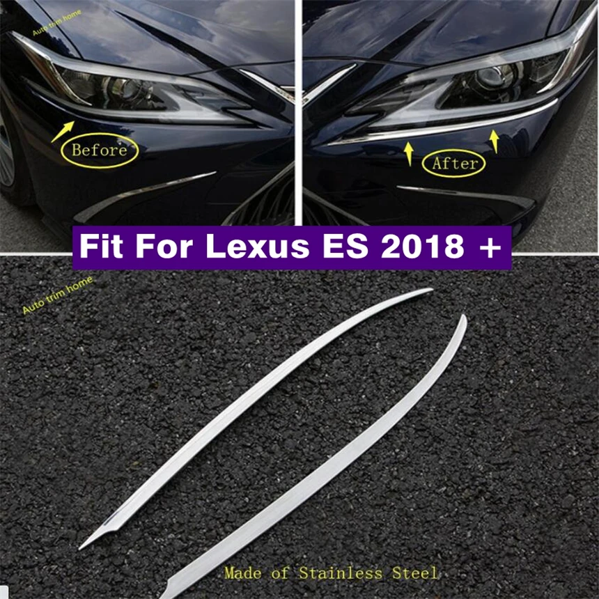 

Front Bumper Head Light Lamps Eyelid Eyebrow Strips Cover Trim Fit For Lexus ES 2018 - 2023 Stainless Steel Car Accessories