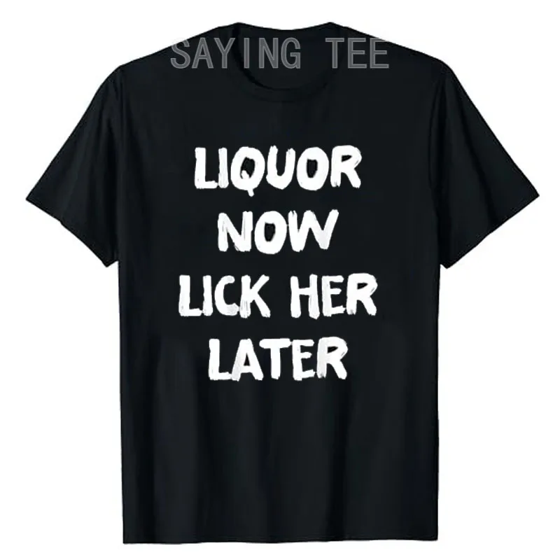 Liquor Now Lick Her Later Trink-T-Shirt für Junggesellenabschiede, lustiges Spruch-T-Shirt für Erwachsene, personalisierte Kleidung – Detail 3