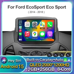 Android 15 Car Radio For Ford EcoSport Eco Sport 2014 2015 - 2018 Multimedia Video Player Carplay GPS Stereo Autoradio WIFI+4G