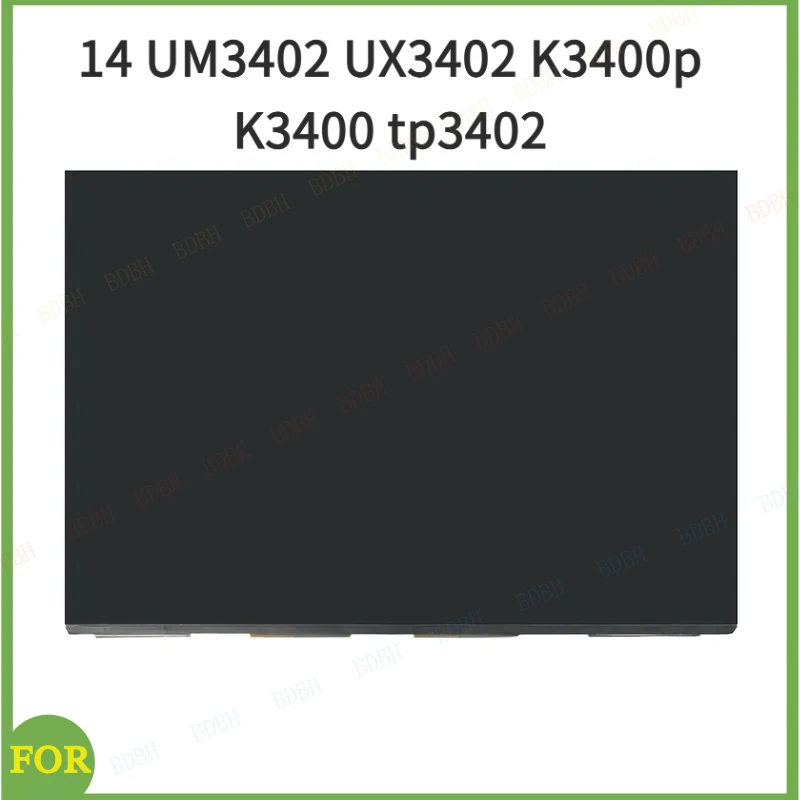 

BDBHATNA40YK07 ATNA40YK04 ATNA40YK04-0 OLED-экран для Asus Zenbook 14 UM3402 UX3402 K3400p K3400 tp3402, панель без сенсорного управления