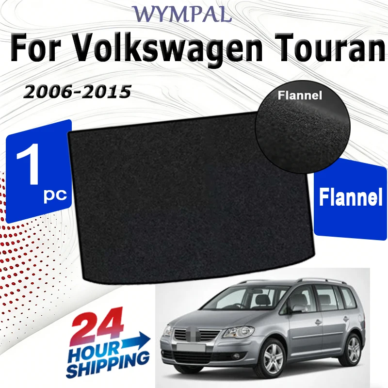 

Flannel Rear Trunk Mats For Volkswagen Touran 2006 2007 2008 2009 2010 2011-2015 Car Boot Liner Tray Trunk Black Luggage Cargo