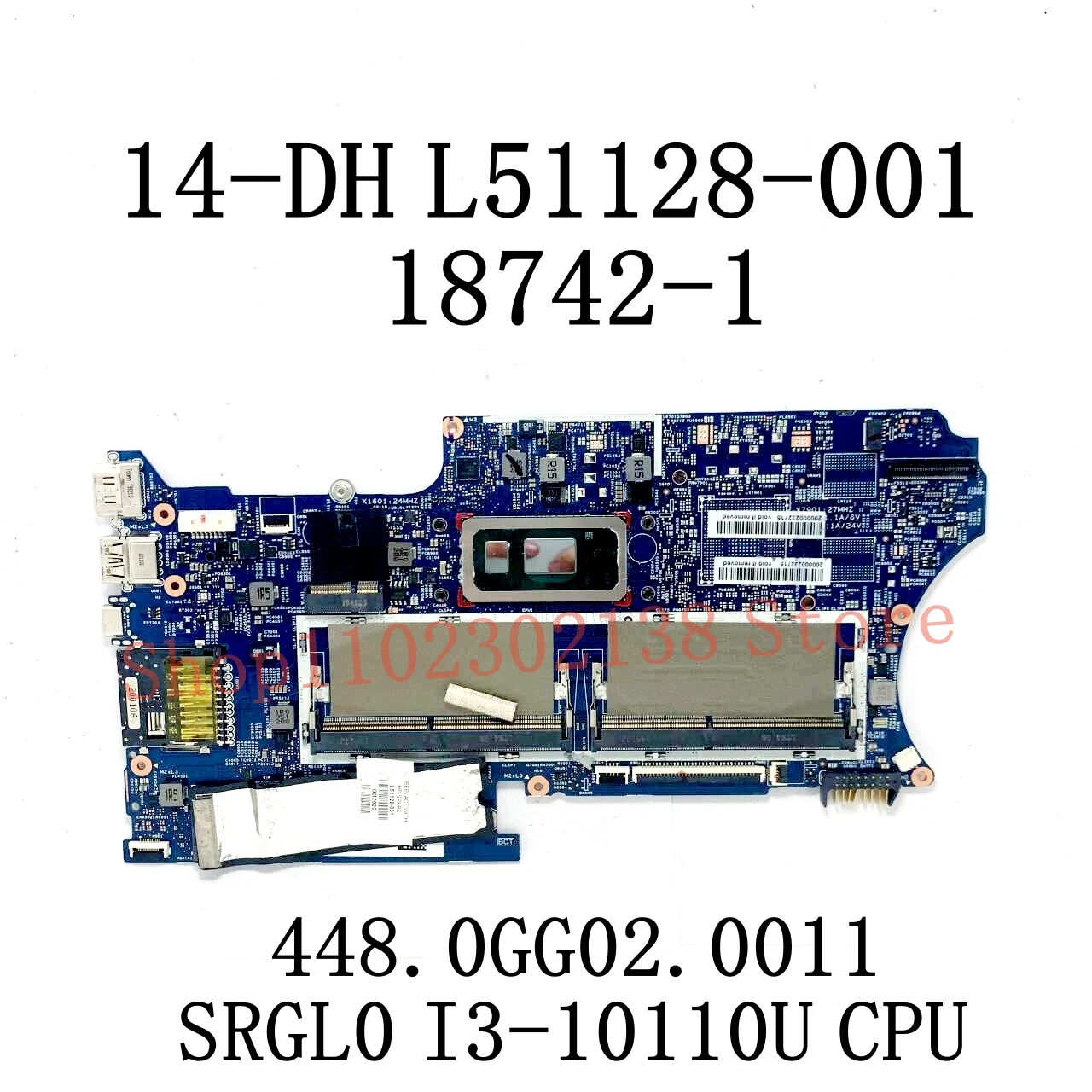 اللوحة الرئيسية L51128-001 L67767-601 L67770-601 18742-1 I3/I5/I7 لـ HP 14-DH 448.0GG02.0011/448.0GG03.0011 GM/940MX/MX250 100% تم اختبارها