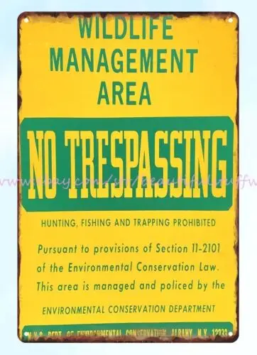 style signs Wildlife Management Area Conservation No Trespassing metal tin sign