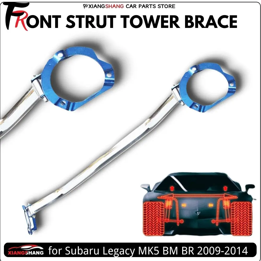 Front Strut Bar Tower Brace for Subaru Legacy MK5 BM BR 2009-2014 Racing Engine Aluminum Alloy Stabilized Anti-Roll Sway Bar