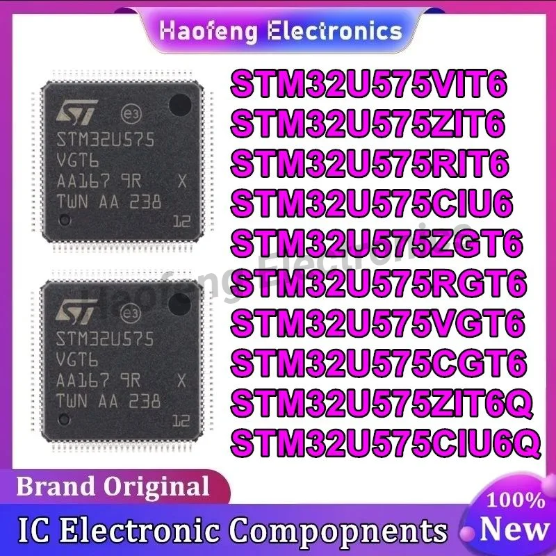 STM32U575VIT6 STM32U575ZIT6 STM32U575RIT6 STM32U575CIU6 STM32U575ZGT6 RGT6 STM32U575VGT6 CGT6 STM32U575ZIT6Q STM32U575CIU6Q