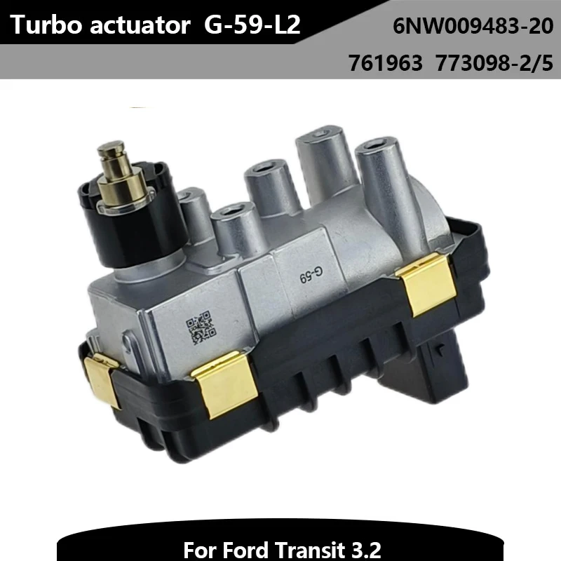 New G-59-L2 Wastegate Actuator Turbo Actuator Motor Turbocharger G-59 G59 for Ford Transit 3.2 6NW009483-20 761963