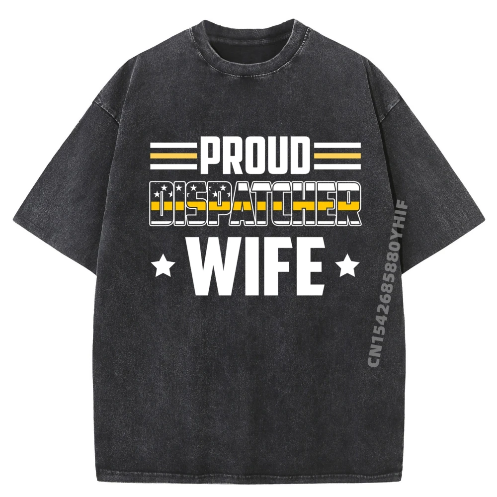 

Patriotic Dispatcher Wife Proud Thin Gold Line White T Shirt Men Letter Printed Tshirt Mens Leisure Washed Shirts