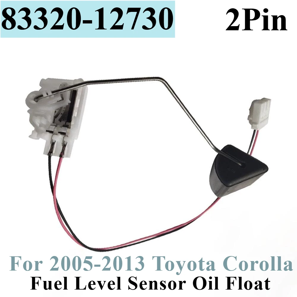 

83320-12730 For Toyota Corolla Car Oil Fuel Tank Float Liquid Level Sensor DIY 2005 2006 2007 2008 2009 2010 2011 2012 2013 2Pin