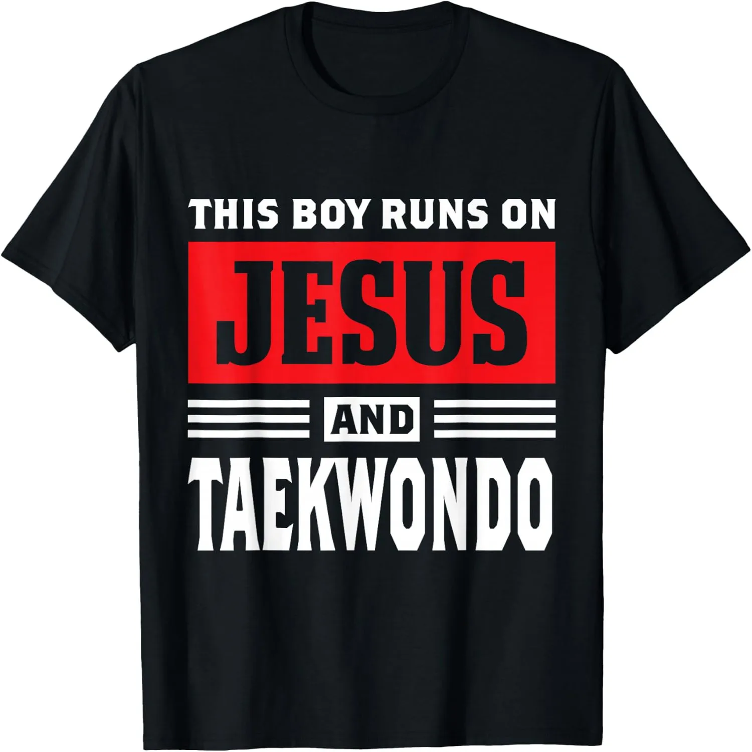 This Boy Runs On Jesus And Taekwondo Christian Gift T-Shirt