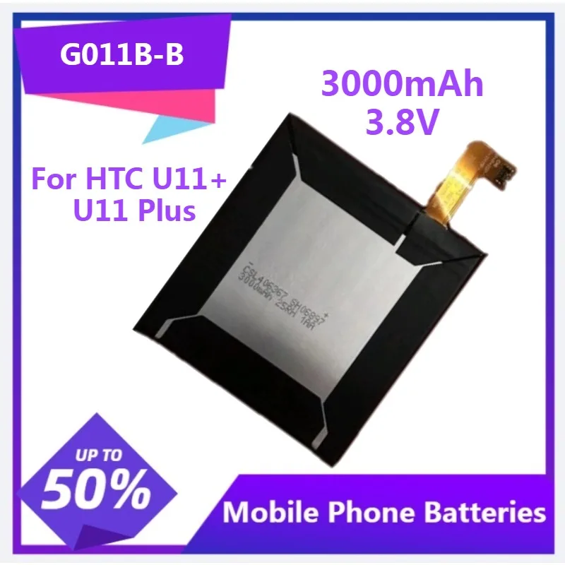 1pcs G011B-B Replacement Battery for HTC U11+ U11 Plus (Not for U11) Battery Bateria 3000mAh Mobile Phone Battery