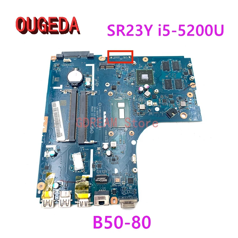 OUGEDA ZIWB2 ZIWB3 ZIWE1 LA-B091P For lenovo B50-70 B50-80 Laptop motherboard SR23Y i5-5200U with GPU onboard full tested