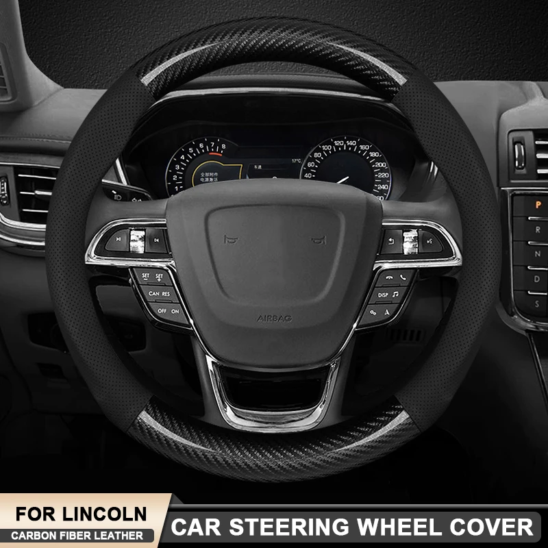 

For Lincoln Navigator Aviator Nautilus Z MKC MKX MKS MKZ MKT Corsair Continental Carbon Fiber Leather Car Steering Wheel Cover