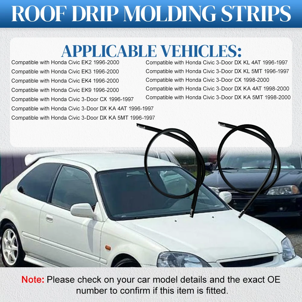 Pair Left Right Car Roof Drip Finish Moulding Seal Strips Trim for Honda Civic EK2 EK3 EK4 EK9 1996-2000 74316-S03-003 view 5