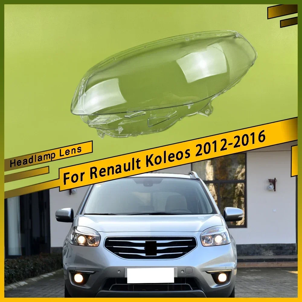 

Для Renault Koleos 2012 2013 2014 2015 2016, автомобильные фары, крышка, прозрачный абажур, замена линз из плексигласа