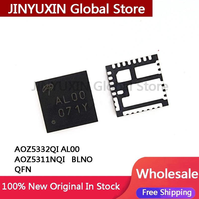 5Pcs AOZ5332 AOZ5332QI AL00 ALOO AOZ5311NQI  BLNO BLN0 IC Chip In Stock Wholesale