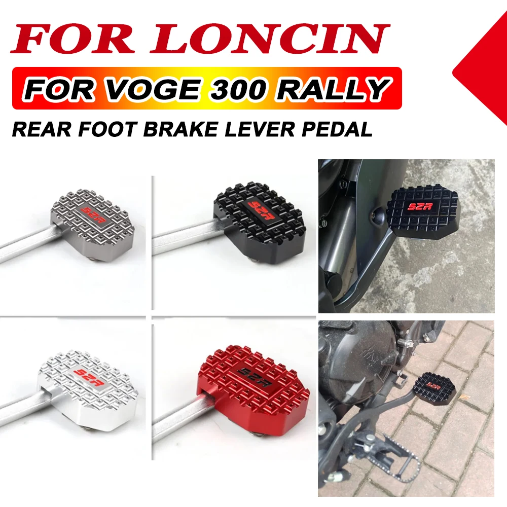 

2023 Motorcycle Rear Foot Brake Lever Pedal Enlarge Step Tip Plate For LONCIN VOGE 300 RALLY 300GY RALLY300 300RALLY Accessories