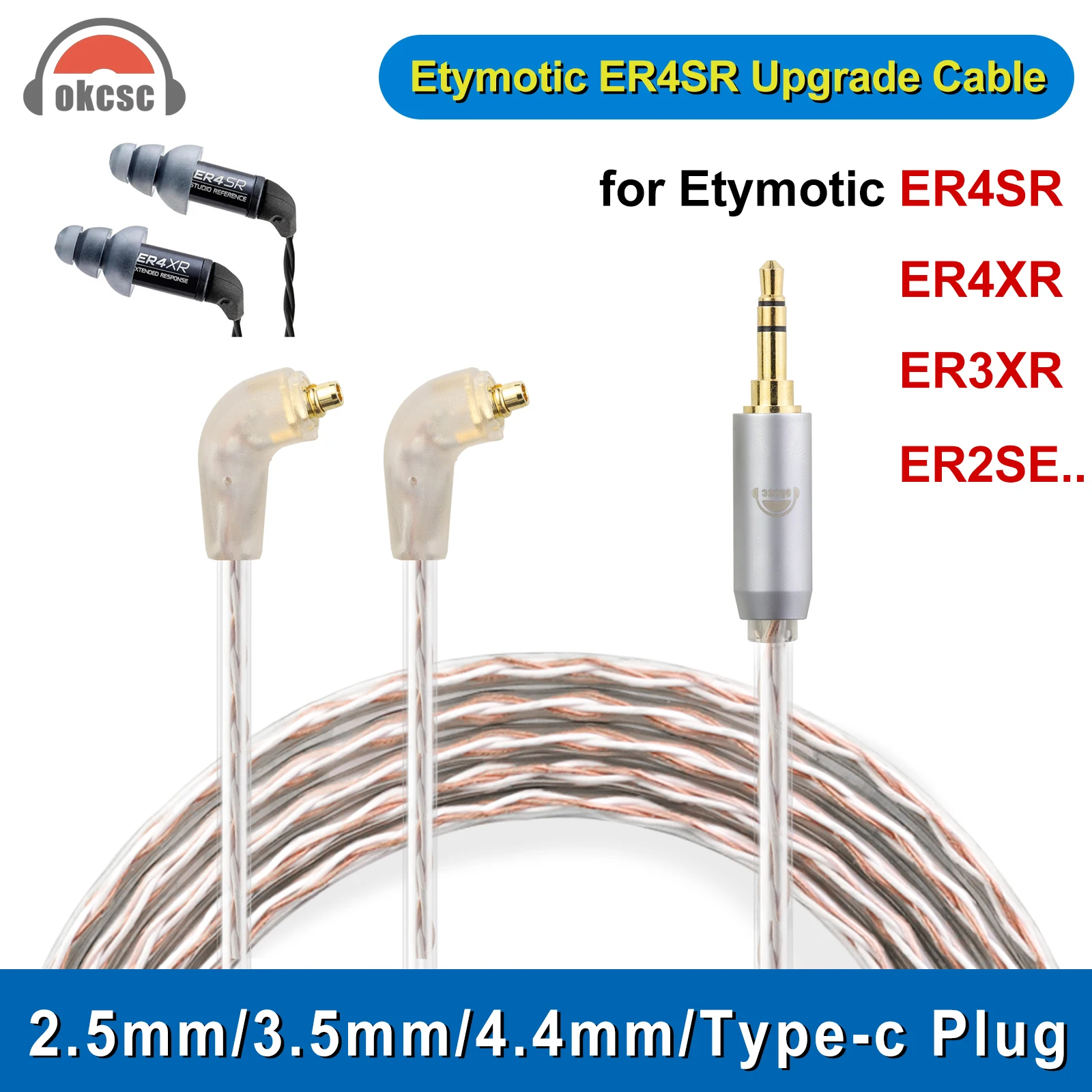 

OKCSC Earphone Cable for PHILIPS ER4SR ER4XR ER3XR ER3SE 4 Core Upgraded Silver Plated with 2.5mm/3.5mm/4.4mm/Type-c Plug