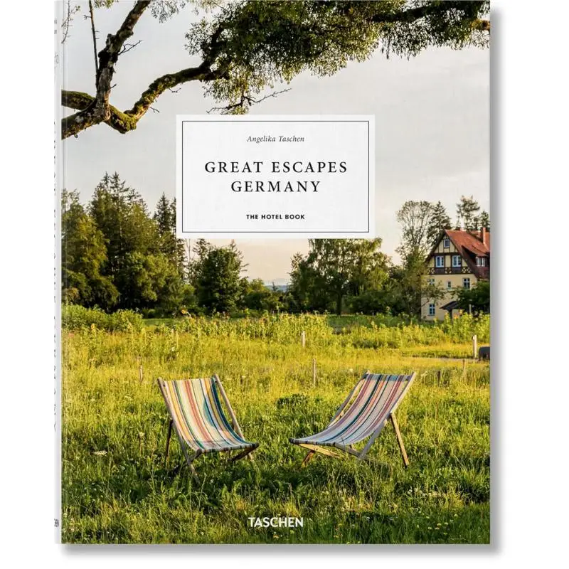 

Great Escapes Germany The Hotel Book Angelika Taschen Christiane Reiter Taschen 9783754400678 Book