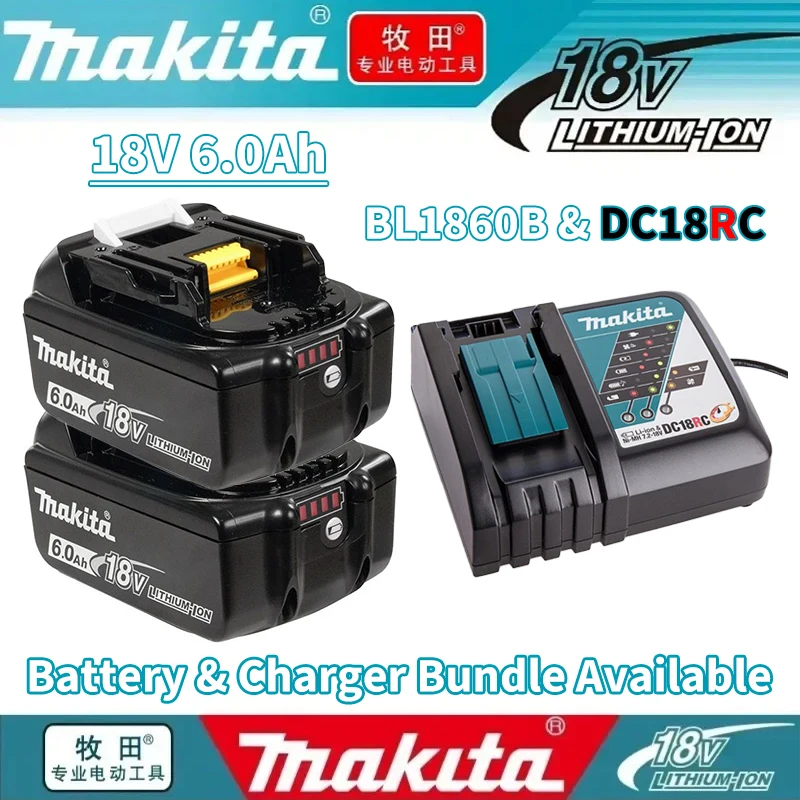 🔥 Batterie Makita 18V 6.0Ah Li-Ion 100% authentique pour outil électrique Makita, batterie BL1860B DC18RC, chargeur de batterie rechargeable, combo