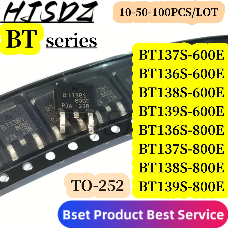 10-50-100 unids/lote BT136S-800E BT137S-600E BT137S-800E BT138S-600E BT138S-800E TO-252 BT139S-600E BT139S-800E