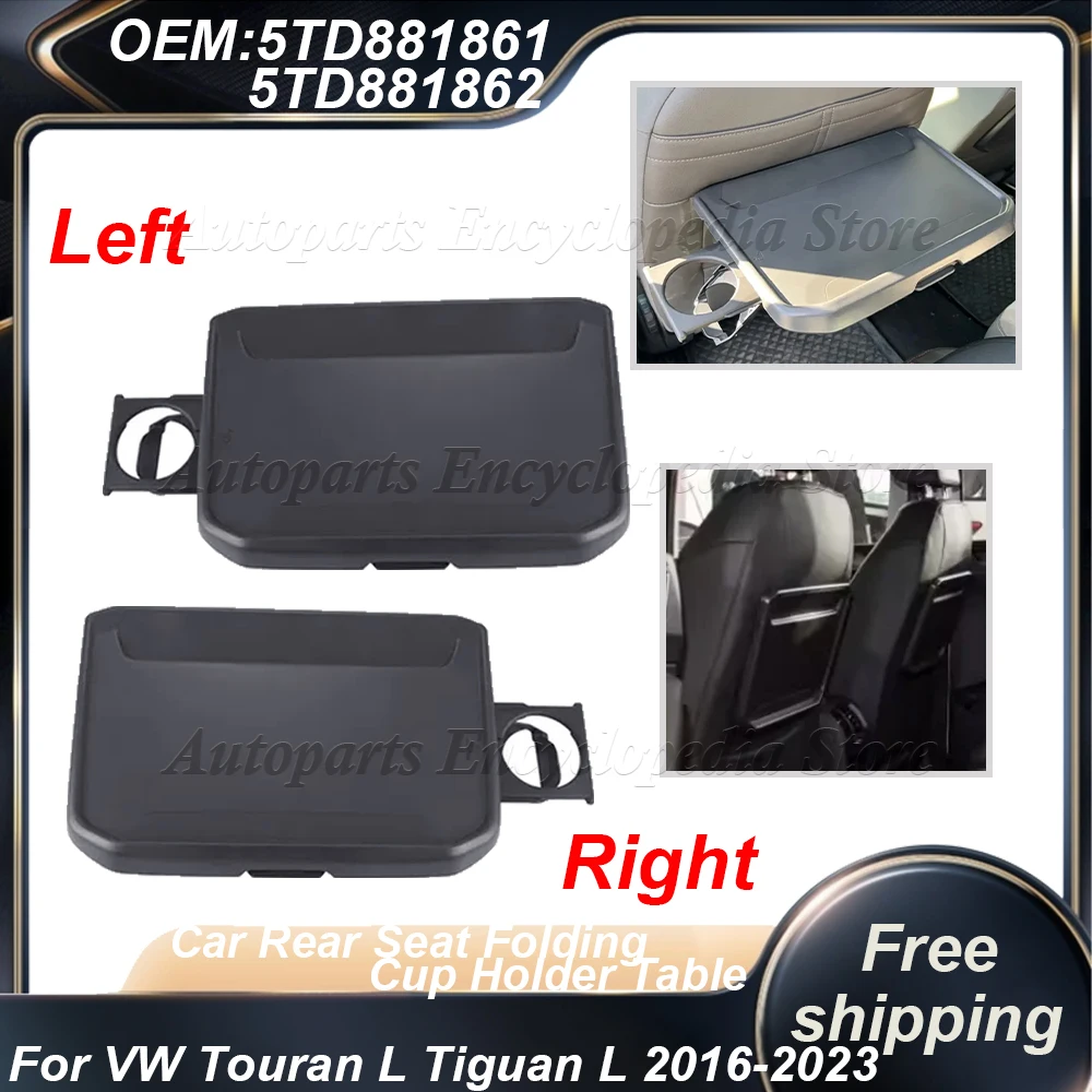 

5TD881862 Car Rear Seat Folding Cup Holder Table For VW Touran L Tiguan L 2016-2023 Golf Passat 5TD881861