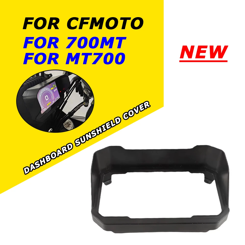 

Motorcycle Instrument Cover Protection Dashboard Sun Visor Anti-Glare Guard For CFMOTO 700MT 700 MT MT700 2024 2025 Accessories