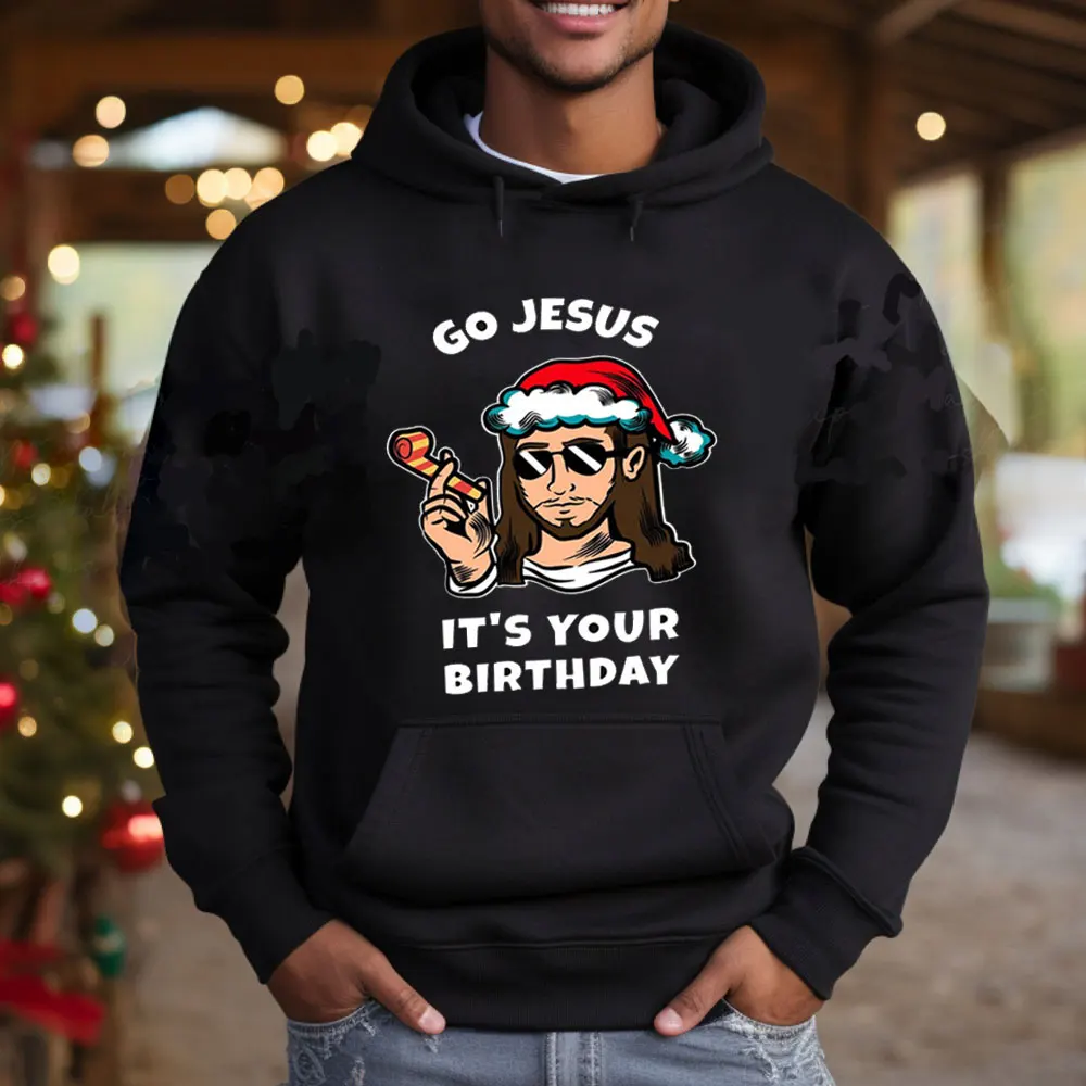 Go Jesus Your Birthday Christmas Hoodie Men Holiday Party Pullover Autumn Casual Hoodies Oversized Couples Clothes Y2k Tops