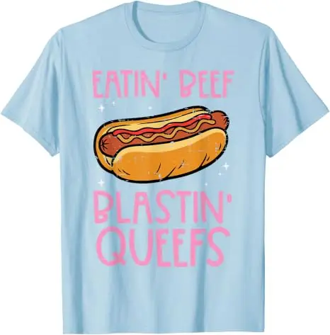 Hotdog Eatin Beef Blastin Queefs Ungeheuerliches T-Shirt für Männer und Frauen Y2k Familien-Matching Sarcastic Saying Tee Hot Dog Foodie Bekleidung – Detail 14