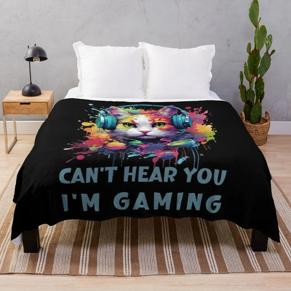 

Can't Hear You I'm Gaming Gaming Cat Throw Blanket Machine Washable Soft Warm Blanket